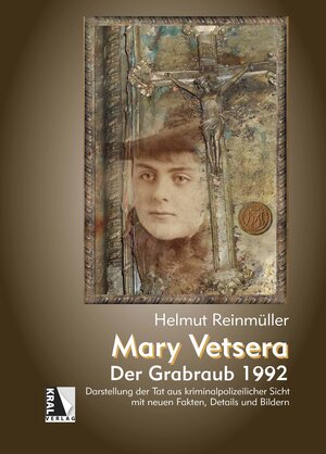 Buchcover Mary Vetsera - Der Grabraub 1992 | Helmut Reinmüller | EAN 9783990248409 | ISBN 3-99024-840-5 | ISBN 978-3-99024-840-9