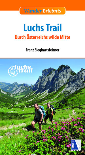 Buchcover Luchstrail - Nationalpark Kalkalpen | Franz Sieghartsleitner | EAN 9783990248799 | ISBN 3-99024-879-0 | ISBN 978-3-99024-879-9