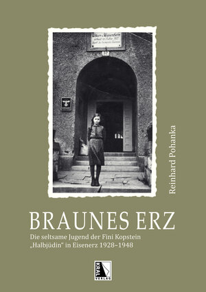 Buchcover Braunes Erz | Reinhard Pohanka | EAN 9783990249130 | ISBN 3-99024-913-4 | ISBN 978-3-99024-913-0