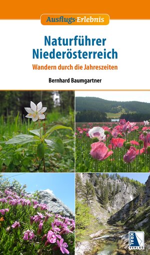 Buchcover Naturführer Niederösterreich | Bernhard Baumgartner | EAN 9783990249222 | ISBN 3-99024-922-3 | ISBN 978-3-99024-922-2
