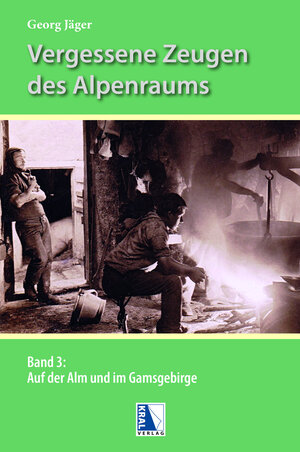 Buchcover Auf der Alm und im Gamsgebirge | Georg Jäger | EAN 9783990249581 | ISBN 3-99024-958-4 | ISBN 978-3-99024-958-1