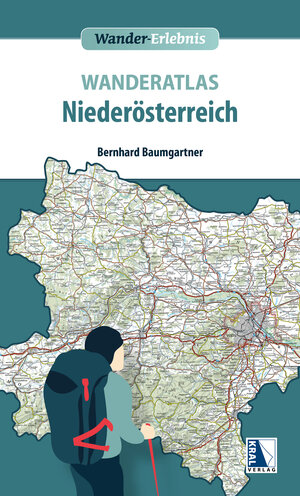 Buchcover Wanderatlas Niederösterreich | Bernhard Baumgartner | EAN 9783990249680 | ISBN 3-99024-968-1 | ISBN 978-3-99024-968-0