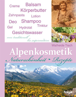 Buchcover Alpenkosmetik | Walheide Tisch | EAN 9783990250389 | ISBN 3-99025-038-8 | ISBN 978-3-99025-038-9