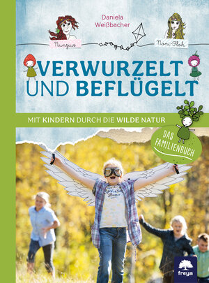 Buchcover Verwurzelt und beflügelt | Daniela Weißbacher | EAN 9783990252994 | ISBN 3-99025-299-2 | ISBN 978-3-99025-299-4