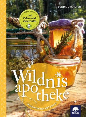Buchcover Wildnisapotheke | Eunike Grahofer | EAN 9783990253328 | ISBN 3-99025-332-8 | ISBN 978-3-99025-332-8