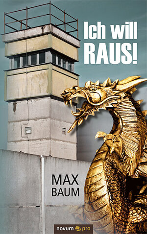Buchcover Ich will raus! | Max Baum | EAN 9783990260210 | ISBN 3-99026-021-9 | ISBN 978-3-99026-021-0