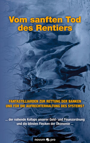 Buchcover Vom sanften Tod des Rentiers | Adolf Wolf | EAN 9783990262504 | ISBN 3-99026-250-5 | ISBN 978-3-99026-250-4