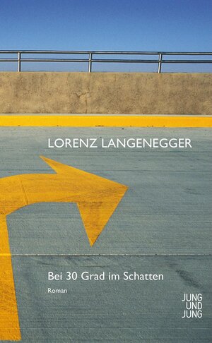 Buch Bei 30 Grad im Schatten (978-3-99027-048-6)