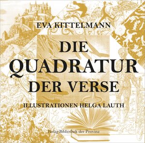 Buchcover Die Quadratur der Verse | Eva Kittelmann | EAN 9783990281642 | ISBN 3-99028-164-X | ISBN 978-3-99028-164-2