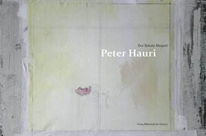 Buchcover Peter Hauri | Eva Talesia Maspoli | EAN 9783990289334 | ISBN 3-99028-933-0 | ISBN 978-3-99028-933-4