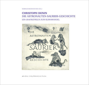 Buchcover Christoph Donin – Die Astronauten-Saurier-Geschichte  | EAN 9783990289426 | ISBN 3-99028-942-X | ISBN 978-3-99028-942-6