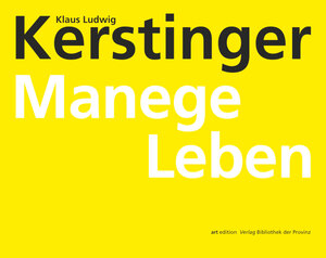 Buchcover Klaus Ludwig Kerstinger – Manege Leben  | EAN 9783990289884 | ISBN 3-99028-988-8 | ISBN 978-3-99028-988-4