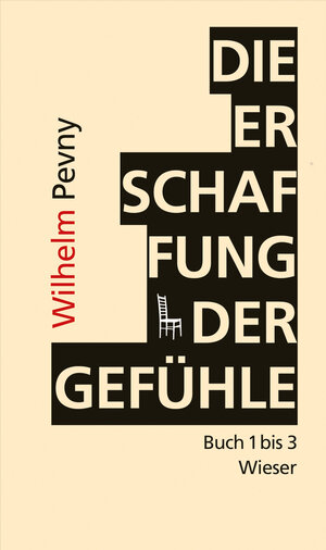 Buchcover Die Erschaffung der Gefühle | Wilhelm Pevny | EAN 9783990290675 | ISBN 3-99029-067-3 | ISBN 978-3-99029-067-5