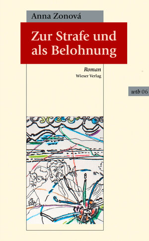 Buchcover Zur Strafe und als Belohnung | Anna Zonová | EAN 9783990291085 | ISBN 3-99029-108-4 | ISBN 978-3-99029-108-5