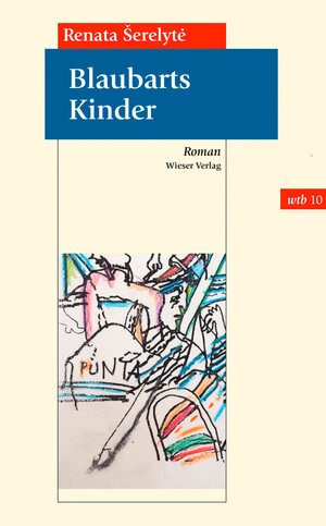 Buchcover Blaubarts Kinder | Renata Serelyte | EAN 9783990291122 | ISBN 3-99029-112-2 | ISBN 978-3-99029-112-2