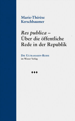 Buchcover Res publica | Marie-Thérèse Kerschbaumer | EAN 9783990291191 | ISBN 3-99029-119-X | ISBN 978-3-99029-119-1