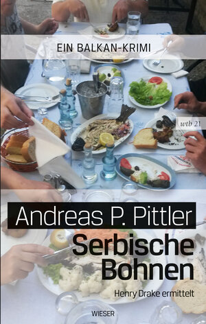 Buchcover Serbische Bohnen | Andreas P. Pittler | EAN 9783990291580 | ISBN 3-99029-158-0 | ISBN 978-3-99029-158-0