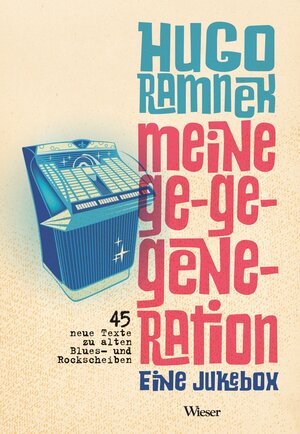 Buchcover Meine Ge-Ge-Generation | Hugo Ramnek | EAN 9783990292624 | ISBN 3-99029-262-5 | ISBN 978-3-99029-262-4