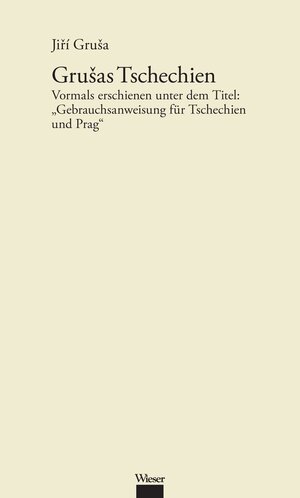 Buchcover Werkausgabe Jiří Gruša / Grušas Tschechien | Jiří Gruša | EAN 9783990293539 | ISBN 3-99029-353-2 | ISBN 978-3-99029-353-9