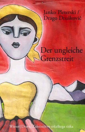 Buchcover Der ungleiche Grenzstreit 1918-1920 | Janko Pleterski | EAN 9783990293966 | ISBN 3-99029-396-6 | ISBN 978-3-99029-396-6