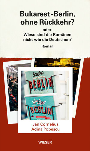 Buchcover Bukarest–Berlin, ohne Rückkehr? | Jan Cornelius | EAN 9783990294710 | ISBN 3-99029-471-7 | ISBN 978-3-99029-471-0