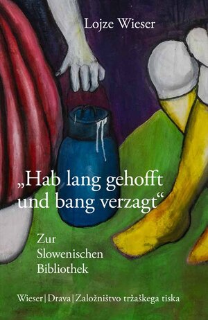 Buchcover „Hab lang gehofft und bang verzagt“ | Lojze Wieser | EAN 9783990296363 | ISBN 3-99029-636-1 | ISBN 978-3-99029-636-3