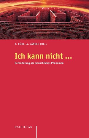 Buchcover Ich kann nicht ... | Alfried Längle | EAN 9783990300169 | ISBN 3-99030-016-4 | ISBN 978-3-99030-016-9