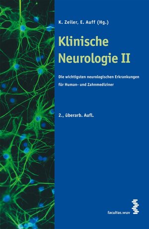 Buchcover Klinische Neurologie II  | EAN 9783990300985 | ISBN 3-99030-098-9 | ISBN 978-3-99030-098-5