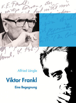 Buchcover Viktor Frankl | Alfried Längle | EAN 9783990301425 | ISBN 3-99030-142-X | ISBN 978-3-99030-142-5