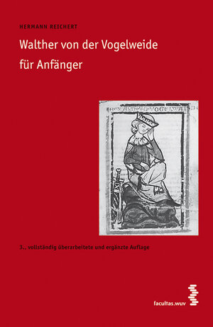 Buchcover Walther von der Vogelweide für Anfänger | Hermann Reichert | EAN 9783990301739 | ISBN 3-99030-173-X | ISBN 978-3-99030-173-9