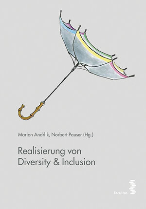 Buchcover Realisierung von Diversity & Inclusion  | EAN 9783990305010 | ISBN 3-99030-501-8 | ISBN 978-3-99030-501-0