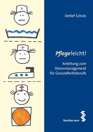 Buchcover Pflege leicht! | Detlef Scholz | EAN 9783990306871 | ISBN 3-99030-687-1 | ISBN 978-3-99030-687-1