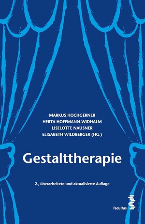 Buchcover Gestalttherapie | Markus Hochgerner | EAN 9783990308387 | ISBN 3-99030-838-6 | ISBN 978-3-99030-838-7