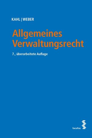 Buchcover Allgemeines Verwaltungsrecht | Arno Kahl | EAN 9783990309759 | ISBN 3-99030-975-7 | ISBN 978-3-99030-975-9