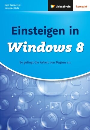 Buchcover Einsteigen in Windows 8 | Caroline Butz | EAN 9783990320358 | ISBN 3-99032-035-1 | ISBN 978-3-99032-035-8