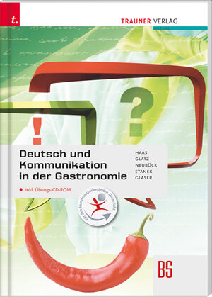 Buchcover Deutsch und Kommunikation in der Gastronomie inkl. Übungs-CD-ROM | Rupert Haas | EAN 9783990331880 | ISBN 3-99033-188-4 | ISBN 978-3-99033-188-0