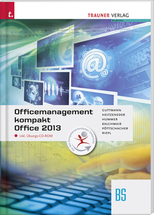 Buchcover Officemanagement kompakt BS Office 2013 + digitales Zusatzpaket | Doris Guttmann | EAN 9783990333266 | ISBN 3-99033-326-7 | ISBN 978-3-99033-326-6