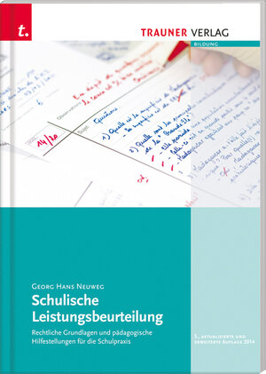 Buchcover Schulische Leistungsbeurteilung | Georg Hans Neuweg | EAN 9783990333525 | ISBN 3-99033-352-6 | ISBN 978-3-99033-352-5
