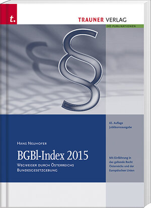 Buchcover BGBl-Index 2015 | Hans Neuhofer | EAN 9783990334683 | ISBN 3-99033-468-9 | ISBN 978-3-99033-468-3