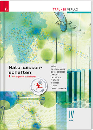 Buchcover Naturwissenschaften IV HAK inkl. digitalem Zusatzpaket | Erika Hödl | EAN 9783990335253 | ISBN 3-99033-525-1 | ISBN 978-3-99033-525-3