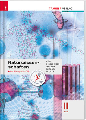 Buchcover Naturwissenschaften III HLW inkl. Übungs-CD-ROM | Erika Hödl | EAN 9783990335260 | ISBN 3-99033-526-X | ISBN 978-3-99033-526-0