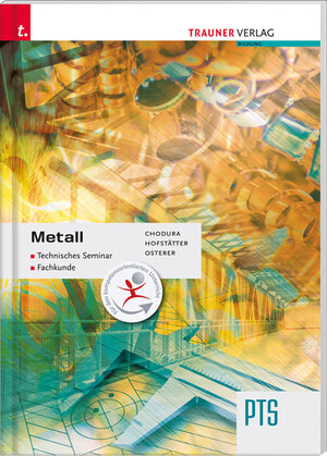 Buchcover Metall | Dietmar Chrodura | EAN 9783990336069 | ISBN 3-99033-606-1 | ISBN 978-3-99033-606-9