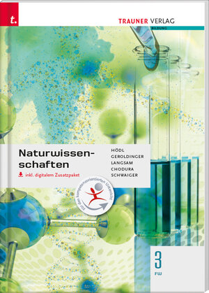 Buchcover Naturwissenschaften 3 FW inkl. digitalem Zusatzpaket | Erika Hödl | EAN 9783990339176 | ISBN 3-99033-917-6 | ISBN 978-3-99033-917-6