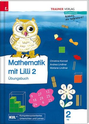 Buchcover Mathematik mit Lilli 2 (Übungsbuch) | Christina Konrad | EAN 9783990339824 | ISBN 3-99033-982-6 | ISBN 978-3-99033-982-4