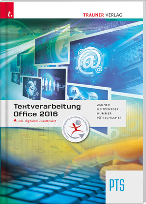 Buchcover Textverarbeitung PTS Office 2016 inkl. digitalem Zusatzpaket | Doris Zauner | EAN 9783990339978 | ISBN 3-99033-997-4 | ISBN 978-3-99033-997-8