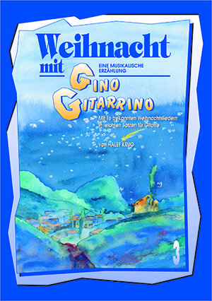 Buchcover Weihnacht mit Gino Gitarrino | Halef Krug | EAN 9783990350133 | ISBN 3-99035-013-7 | ISBN 978-3-99035-013-3