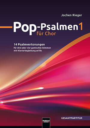 Buchcover Pop-Psalmen 1 (Gesamtpartitur) | Jochen Rieger | EAN 9783990353592 | ISBN 3-99035-359-4 | ISBN 978-3-99035-359-2