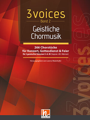 Buchcover 3 voices Band 2 - Geistliche Chormusik | Lorenz Maierhofer | EAN 9783990355510 | ISBN 3-99035-551-1 | ISBN 978-3-99035-551-0