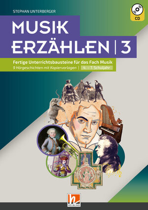 Buchcover Musik erzählen 3 | Stephan Unterberger | EAN 9783990359860 | ISBN 3-99035-986-X | ISBN 978-3-99035-986-0