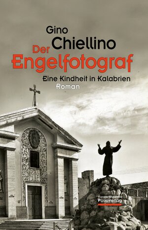 Buchcover Der Engelfotograf | Gino Chiellino | EAN 9783990370629 | ISBN 3-99037-062-6 | ISBN 978-3-99037-062-9